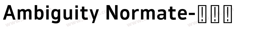Ambiguity Normate字体转换